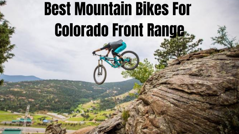 best mountain bike for colorado front range