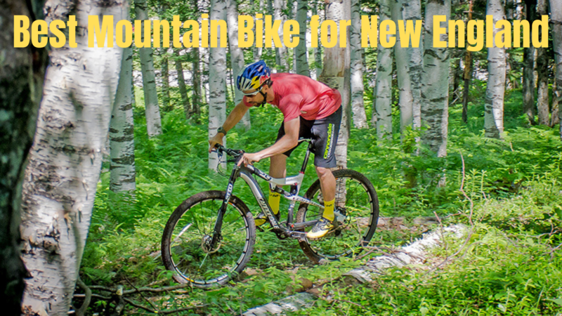 best mountain bike for new england